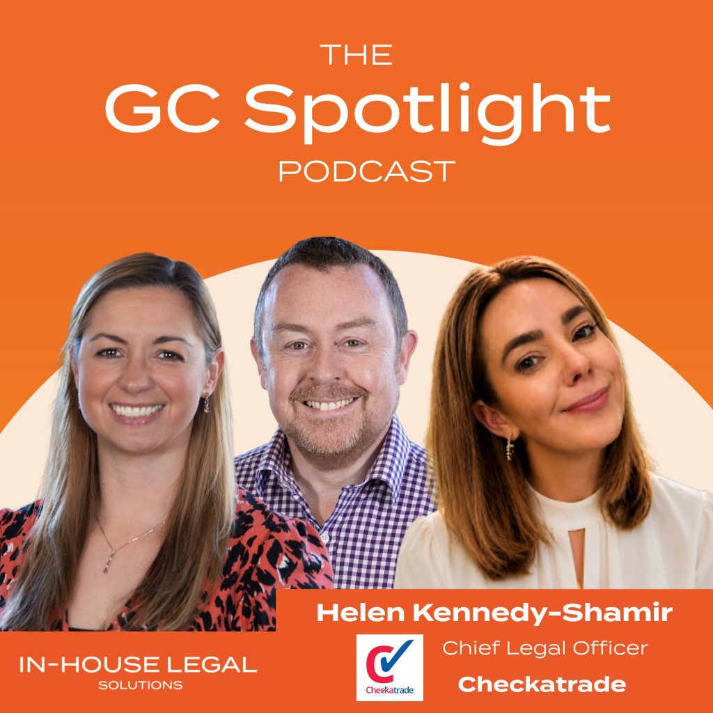 Helen Kennedy-Shamir, Chief Legal Officer at Checkatrade, on the GC Spotlight Podcast